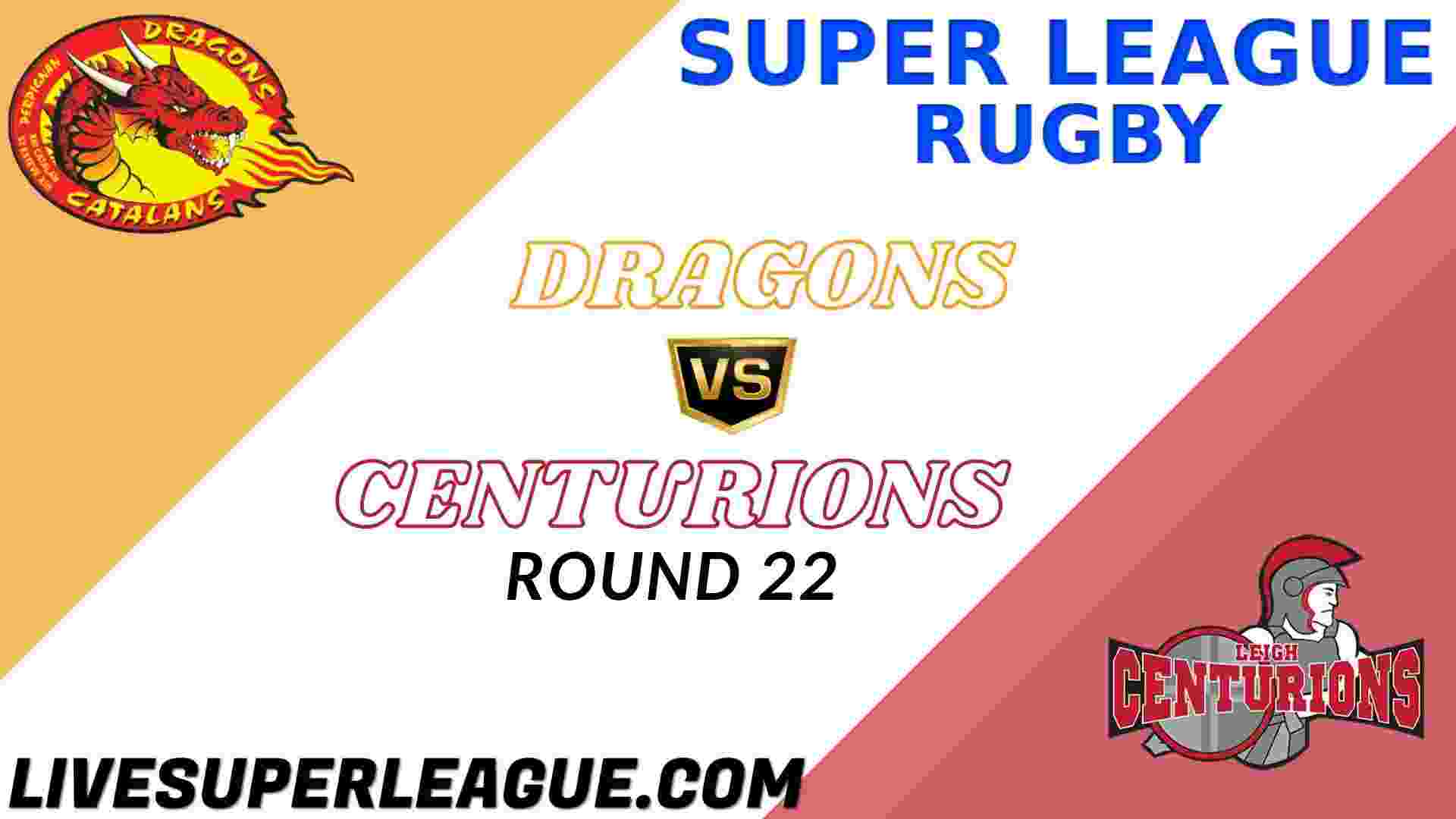 Live Leigh Centurions VS Catalans Dragons Coverage
