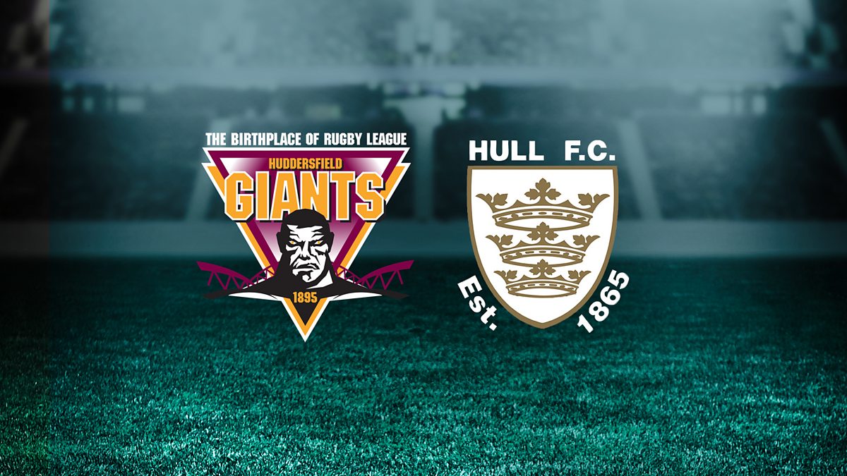 Watch Huddersfield Giants V Hull FC Online