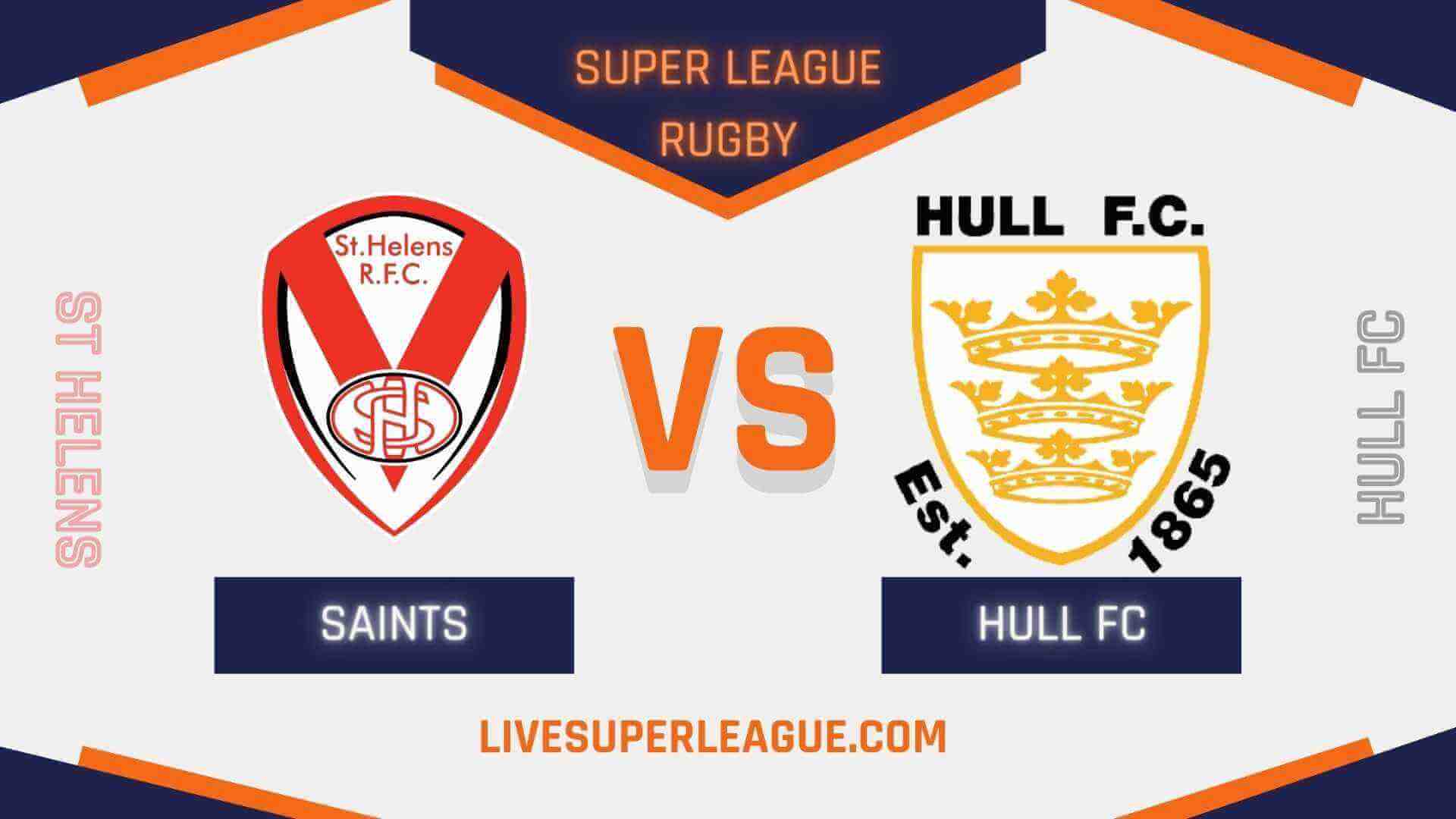 Live St Helens VS Hull FC Telecast