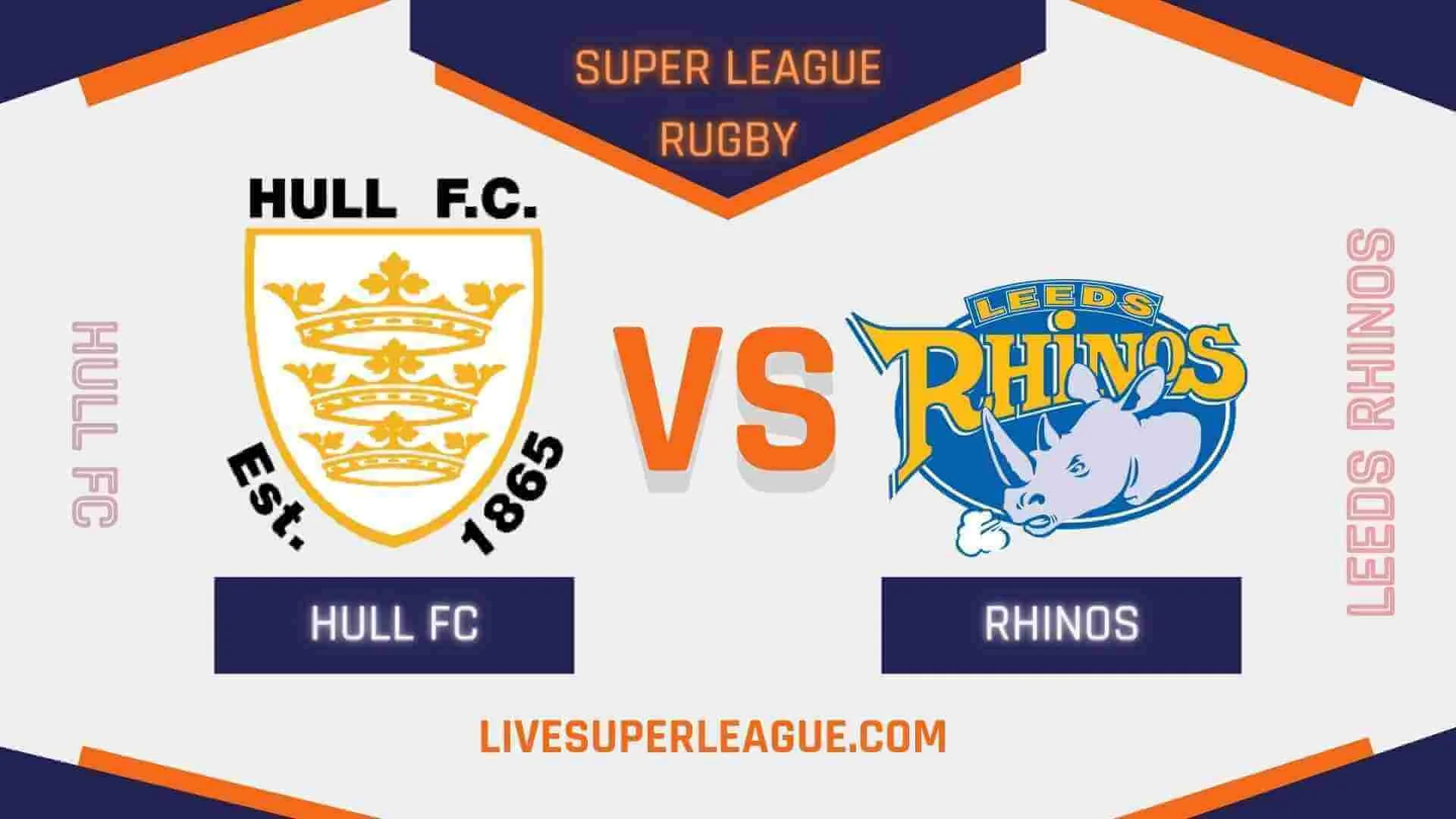 Live Hull FC VS Leeds Rhinos Streaming