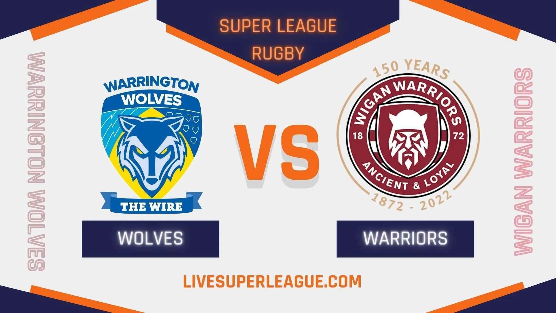 Live Wigan Warriors VS Warrington Wolves Streaming