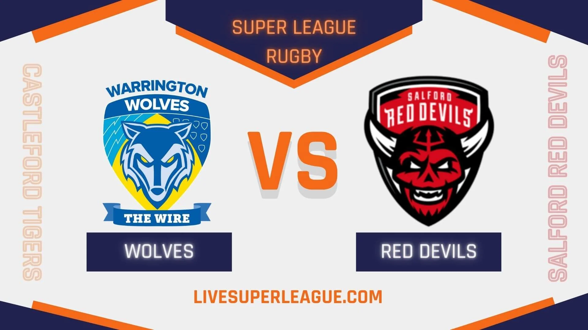 Watch Salford Red Devils Vs Warrington Wolves Live