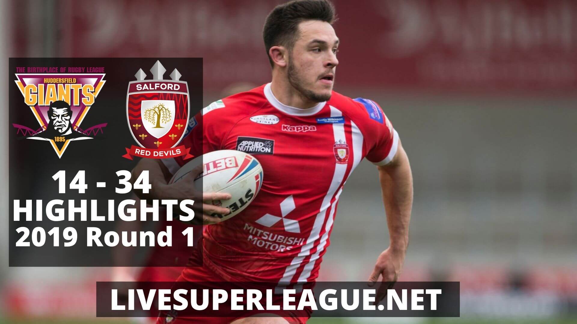 Huddersfield Giants Vs Salford Red Devils Highlights 2019 Round 1