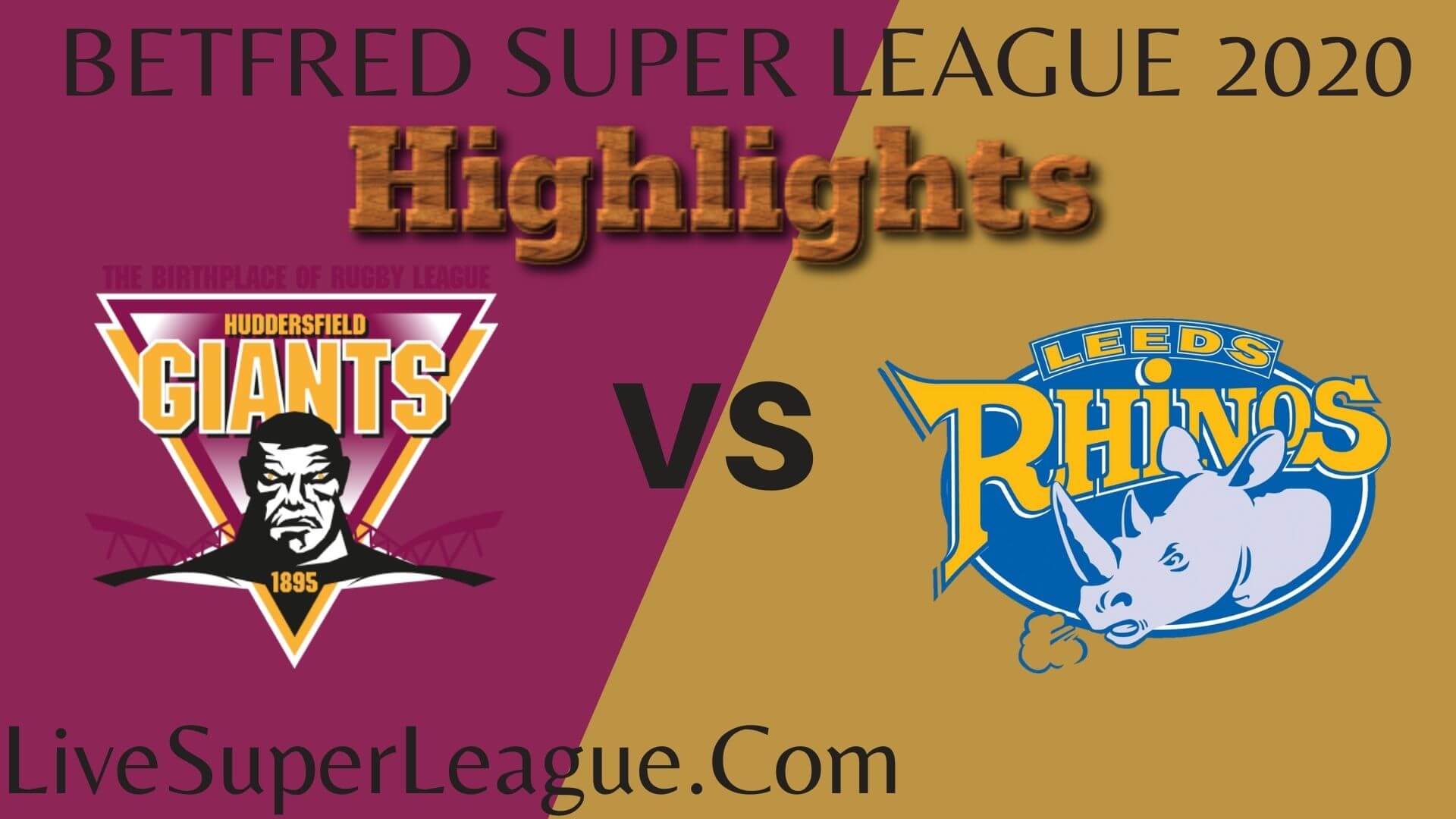 Huddersfield Giants Vs Leeds Rhinos Highlights 2020 2nd Aug