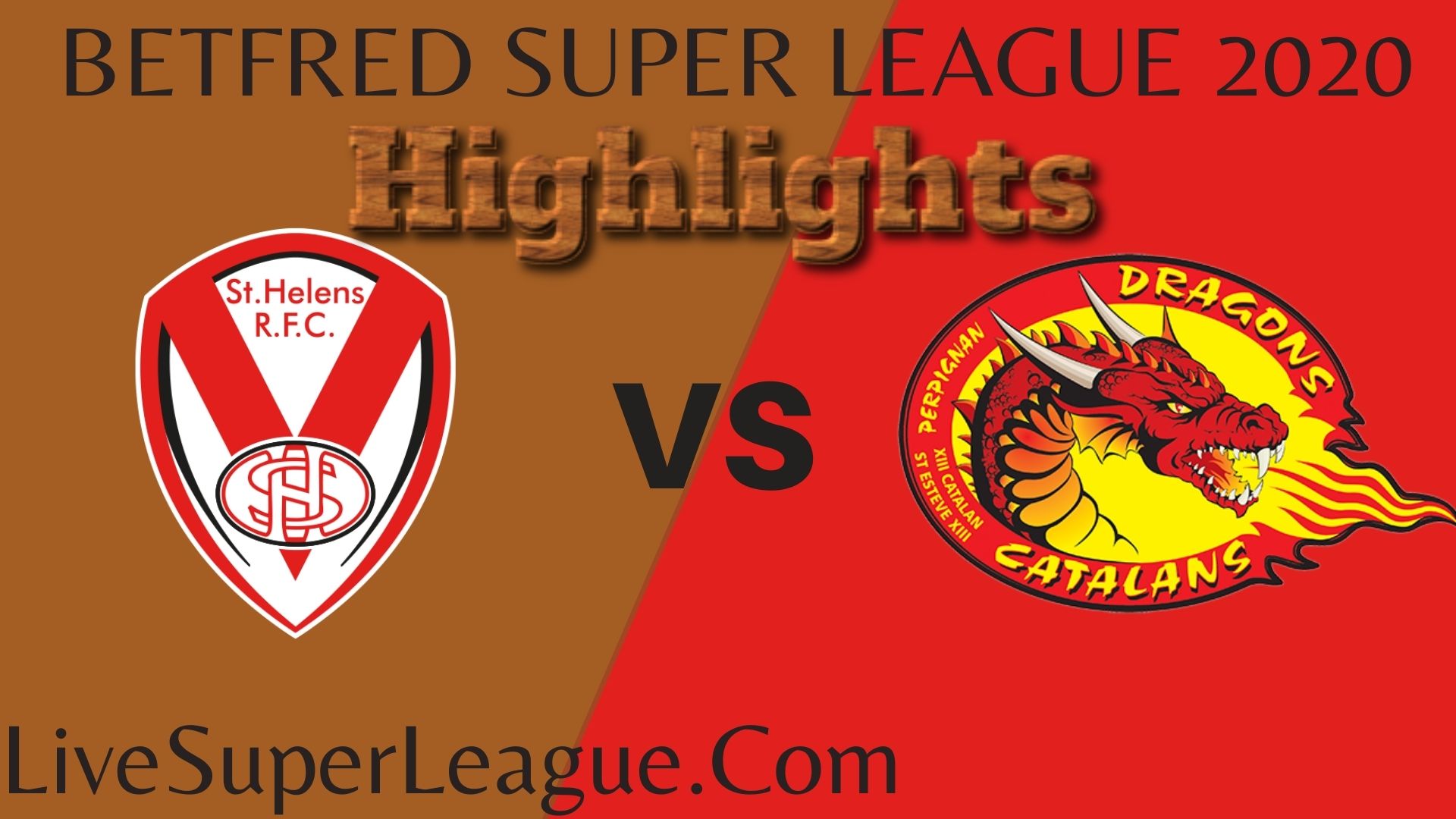 St Helens Vs Catalans Dragons Highlights 2020 2nd Aug