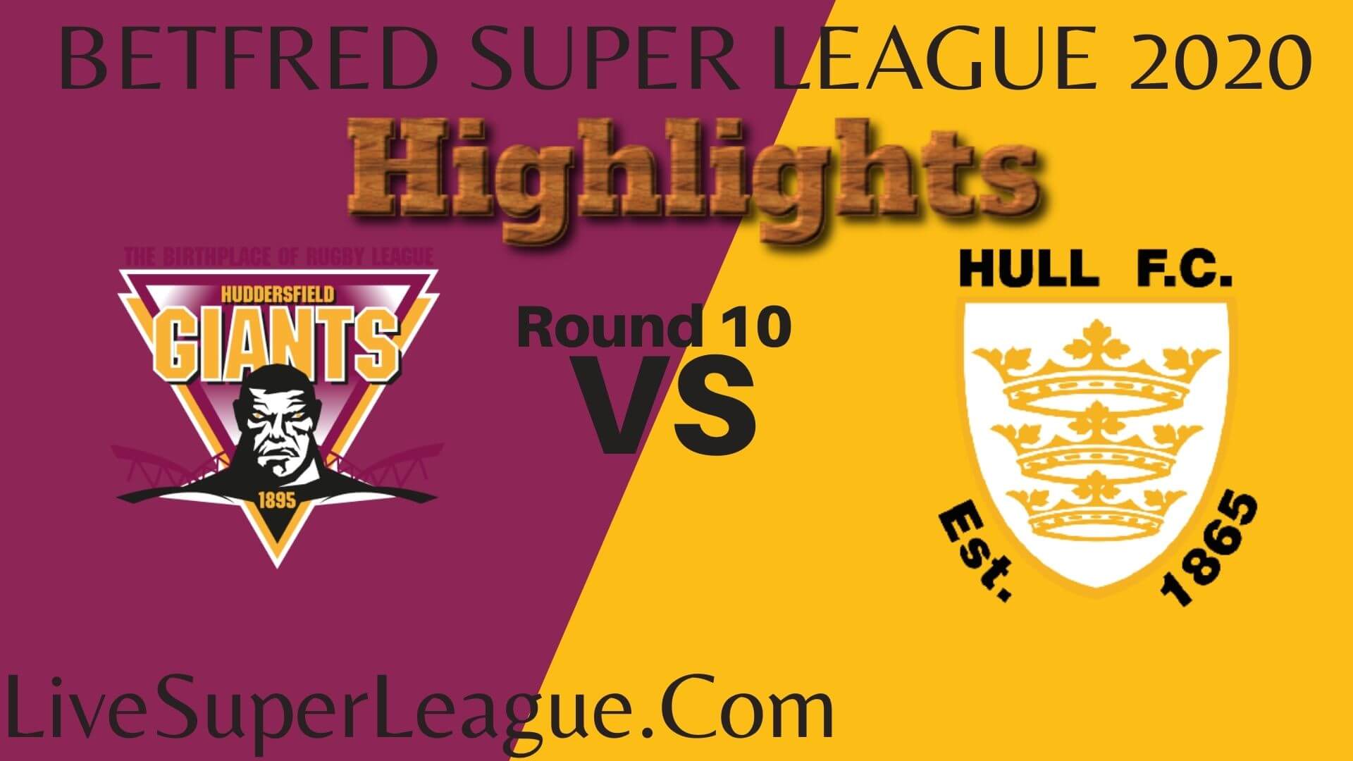 Giants Vs Hull FC Highlights 2020 Rd 10