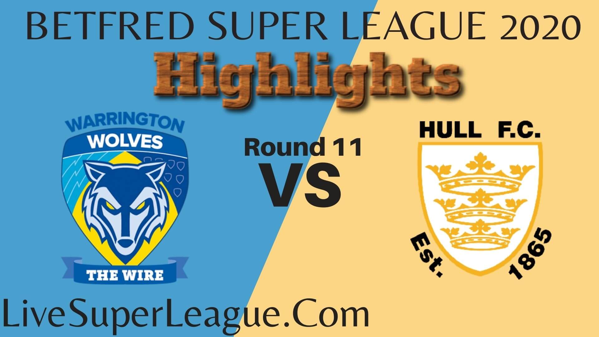 Warrington Wolves vs Hull FC Highlights 2020 Rd 11