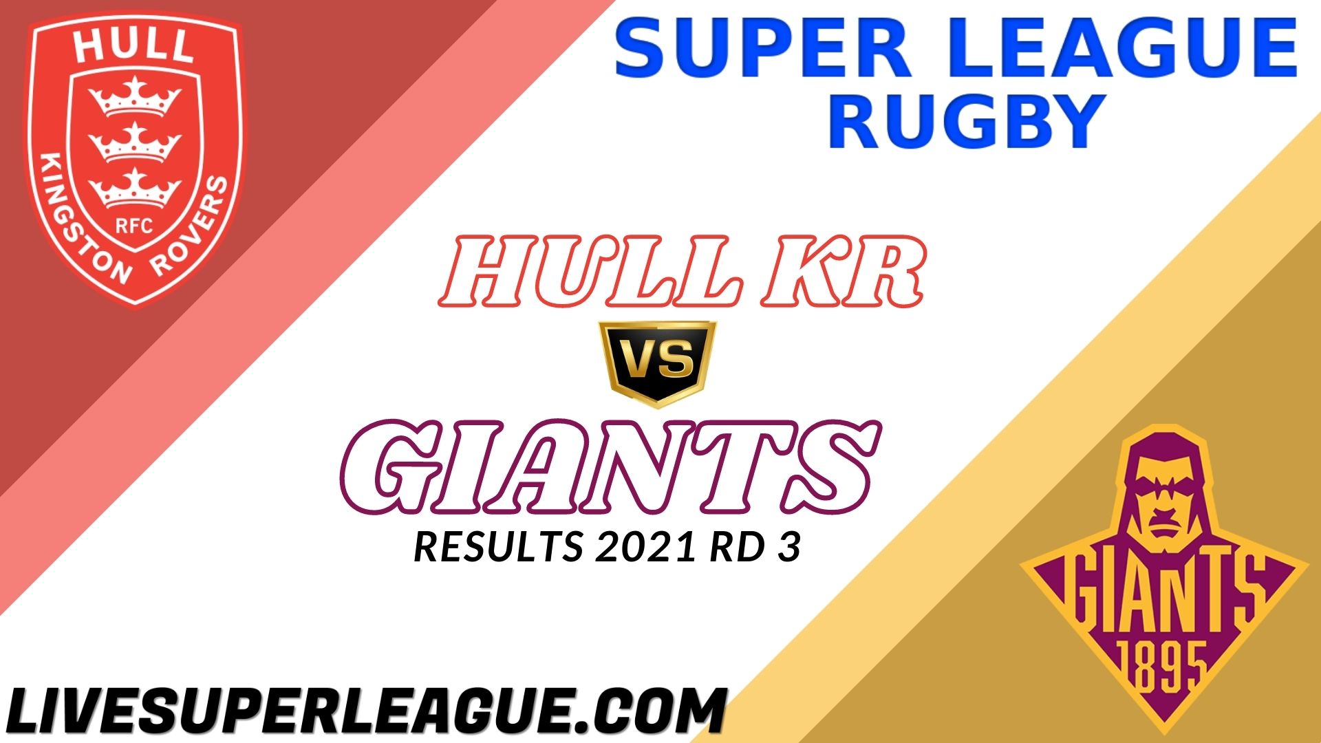 Hull KR Vs Giants Highlights 2021