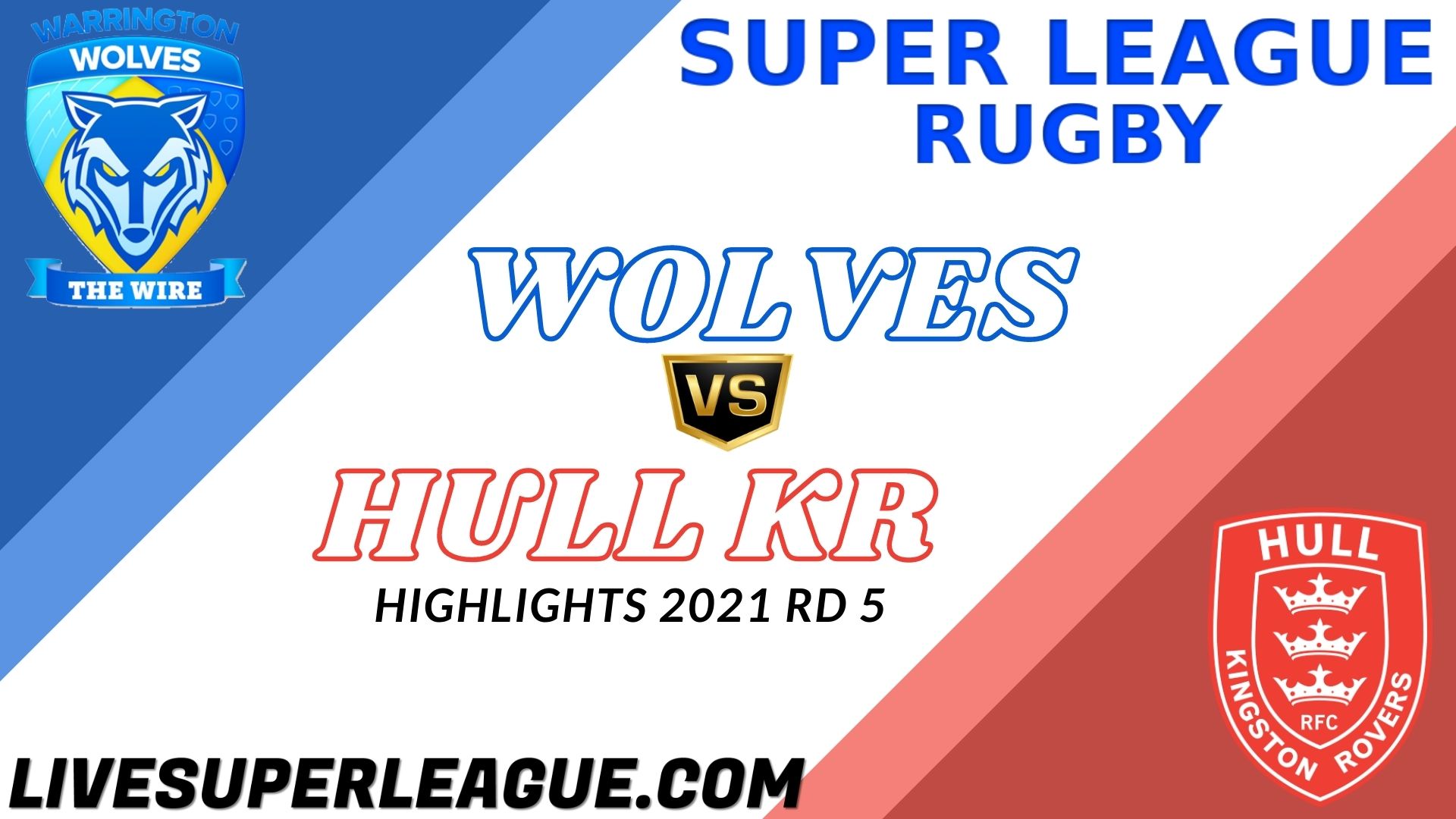 Wolves Vs Hull KR Highlights 2021