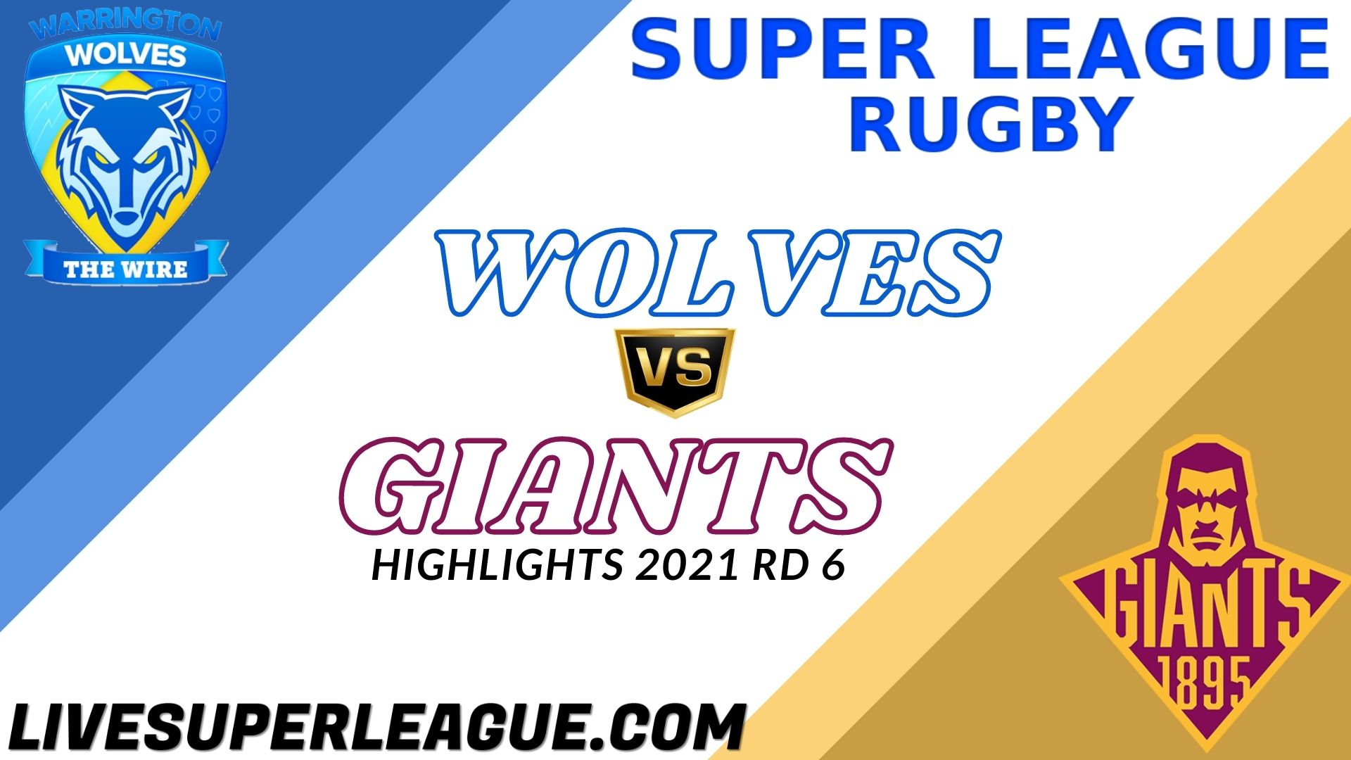 Warrington Wolves Vs Huddersfield Giants Highlights 2021