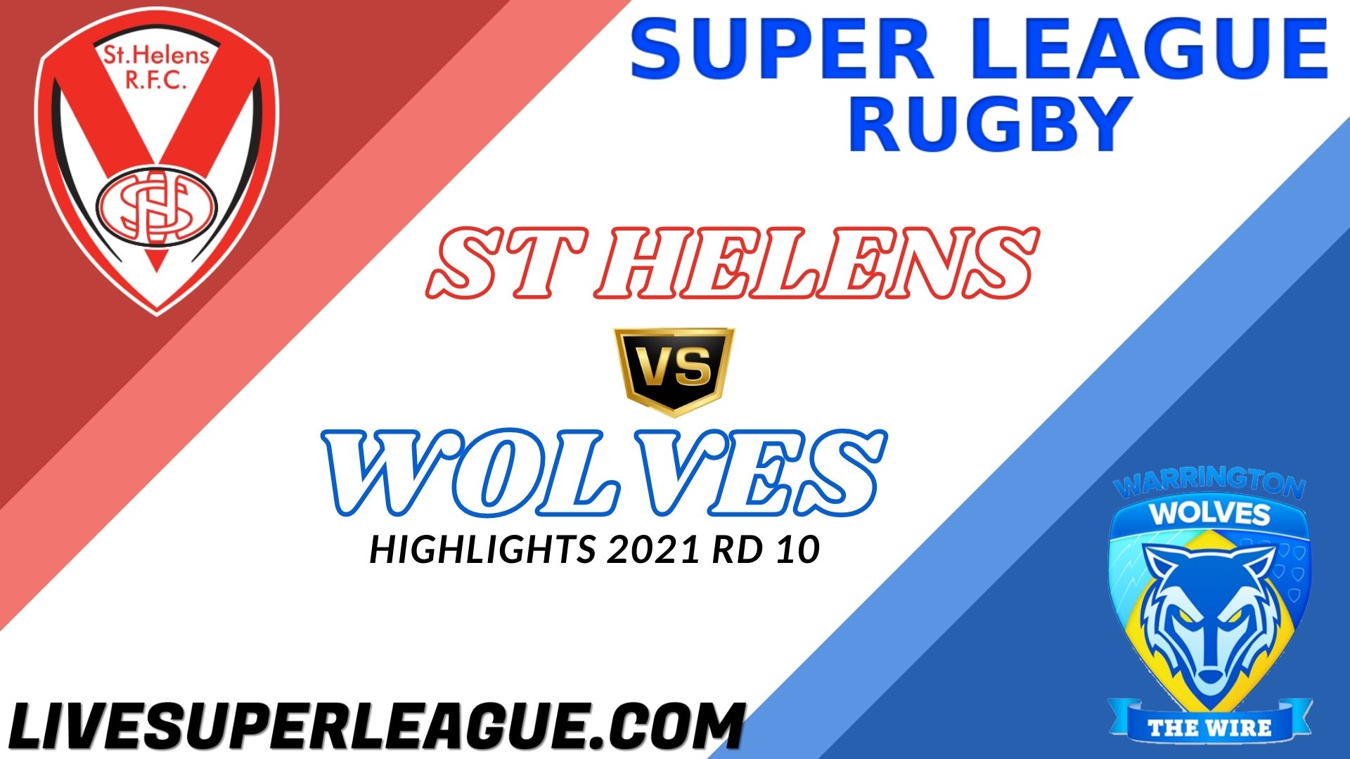 St Helens Vs Warrington Wolves Highlights 2021