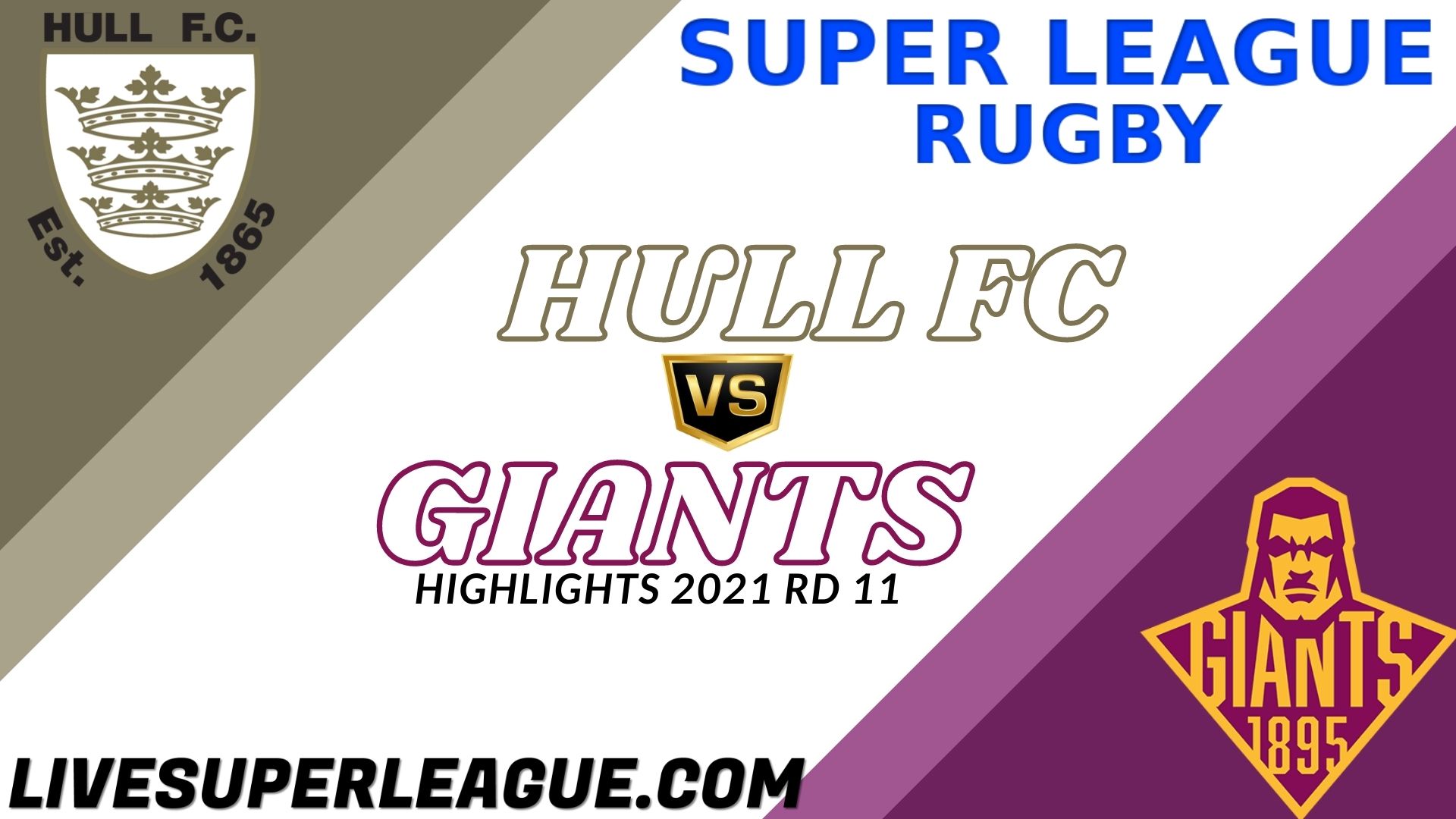 Hull FC Vs Huddersfield Giants Highlights 2021