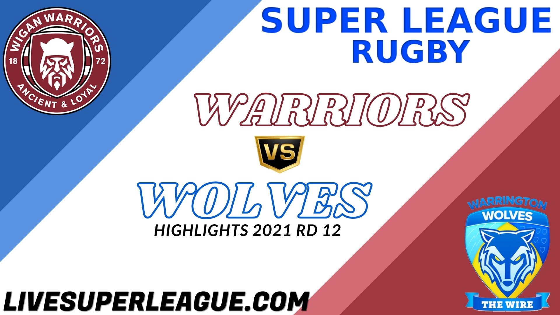 Wigan Warriors Vs Warrington Wolves Highlights 2021