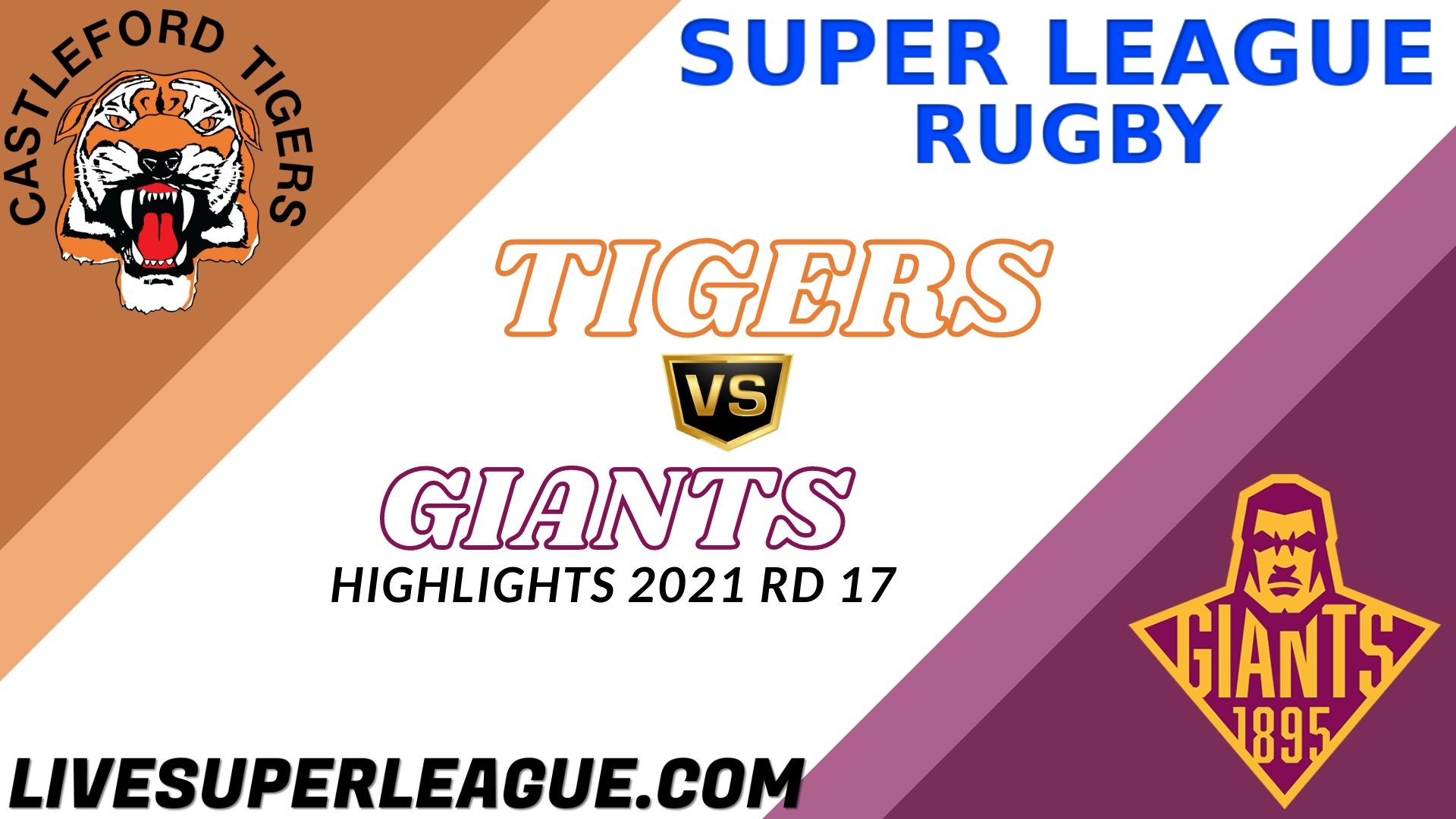 Castleford Tigers Vs Huddersfield Giants Highlights 2021