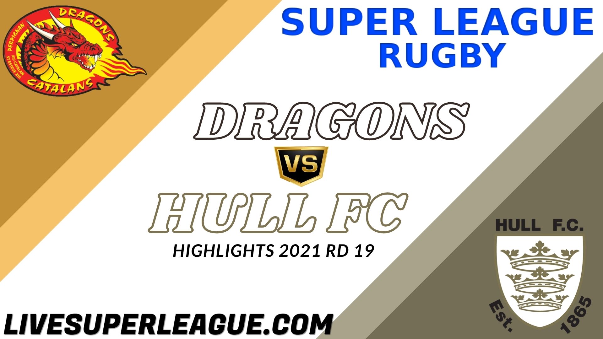 Catalans Dragons Vs Hull FC Highlights 2021