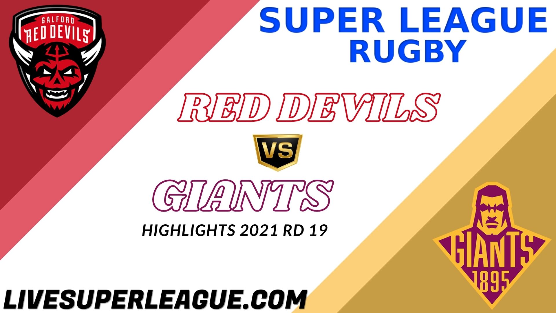 Salford Red Devils Vs Huddersfield Giants Highlights 2021