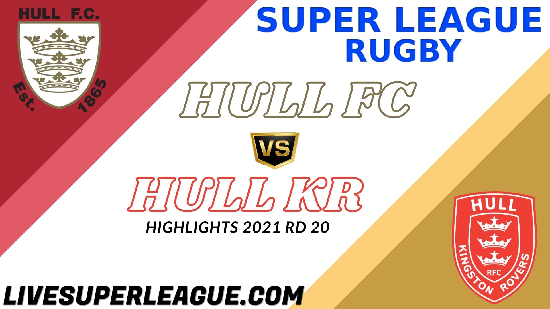 Hull FC Vs Hull Kingston Rovers Highlights 2021