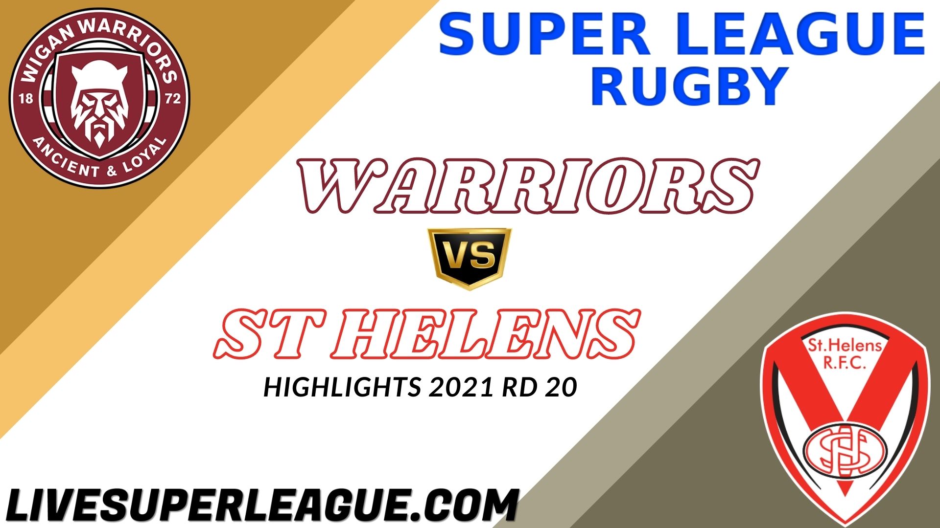 Wigan Warriors Vs St Helens Highlights 2021