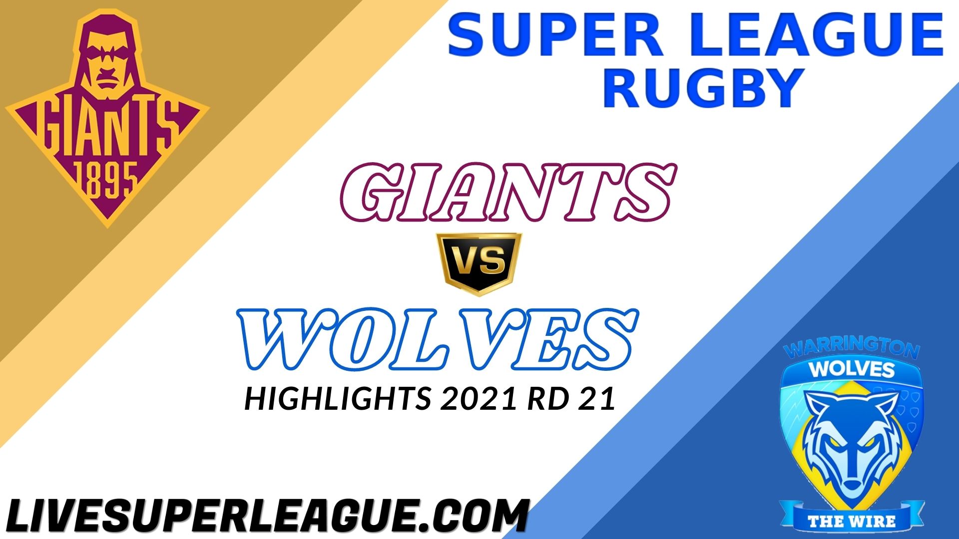 Huddersfield Giants Vs Warrington Wolves Highlights 2021