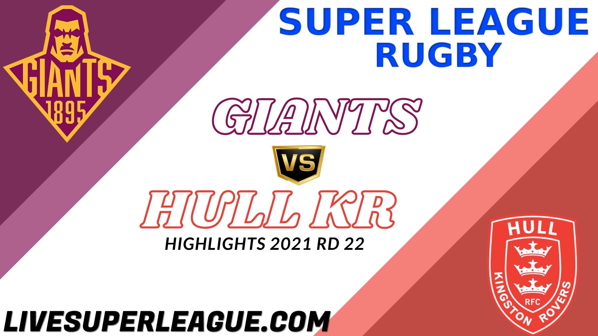 Huddersfield Giants Vs Hull KR Highlights 2021