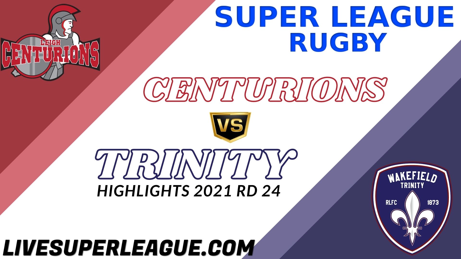 Leigh Centurions Vs Wakefield Trinity Highlights 2021