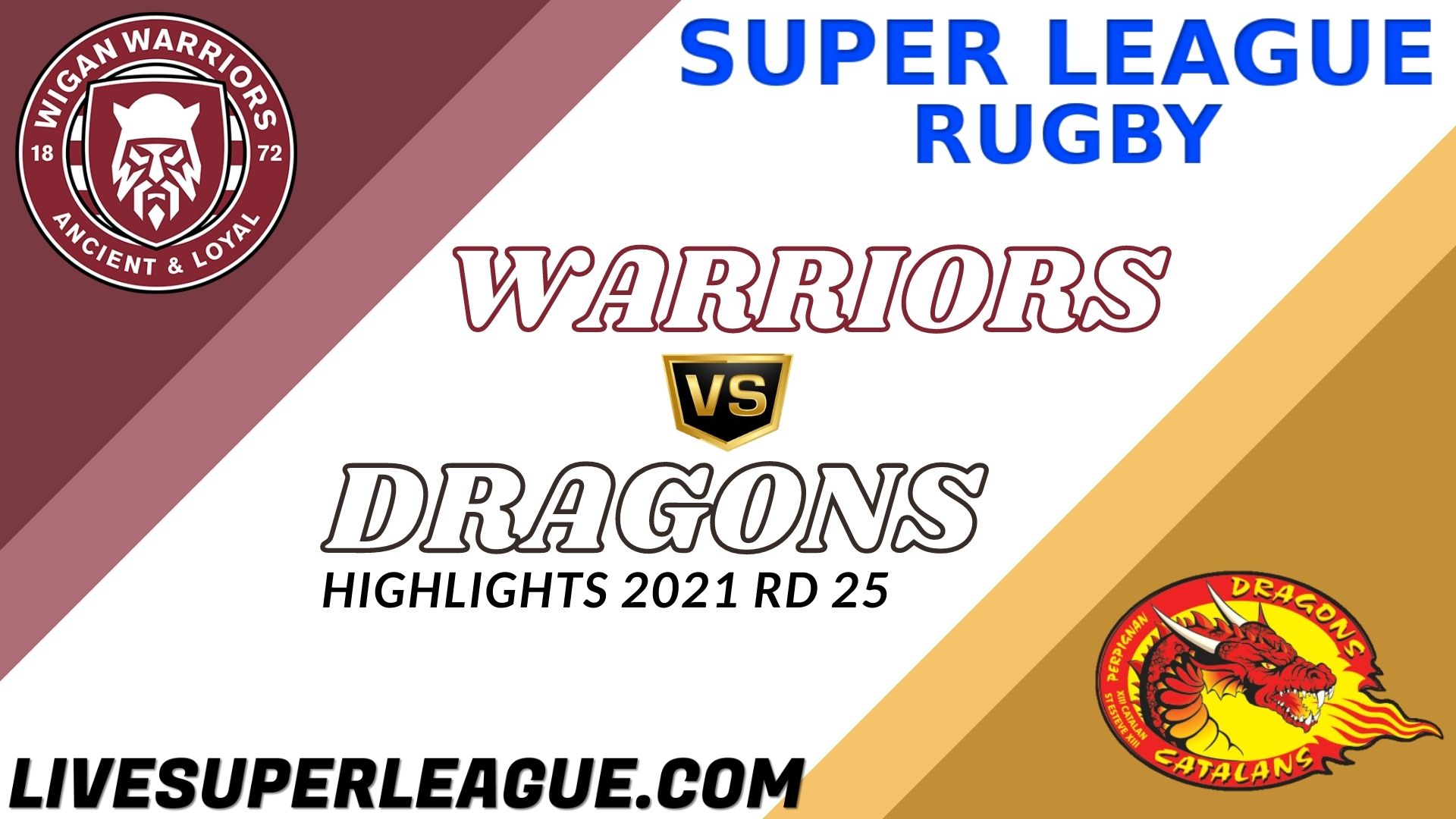Wigan Warriors Vs Catalans Dragons Highlights 2021