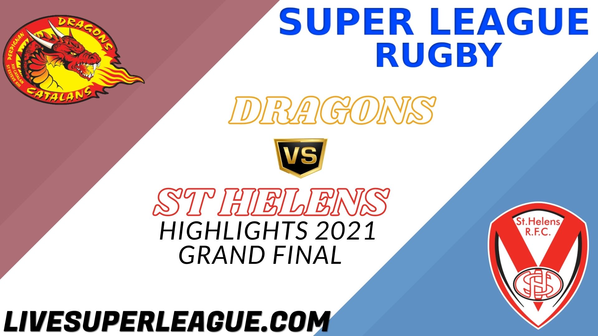 Catalans Dragons Vs St Helens Highlights 2021