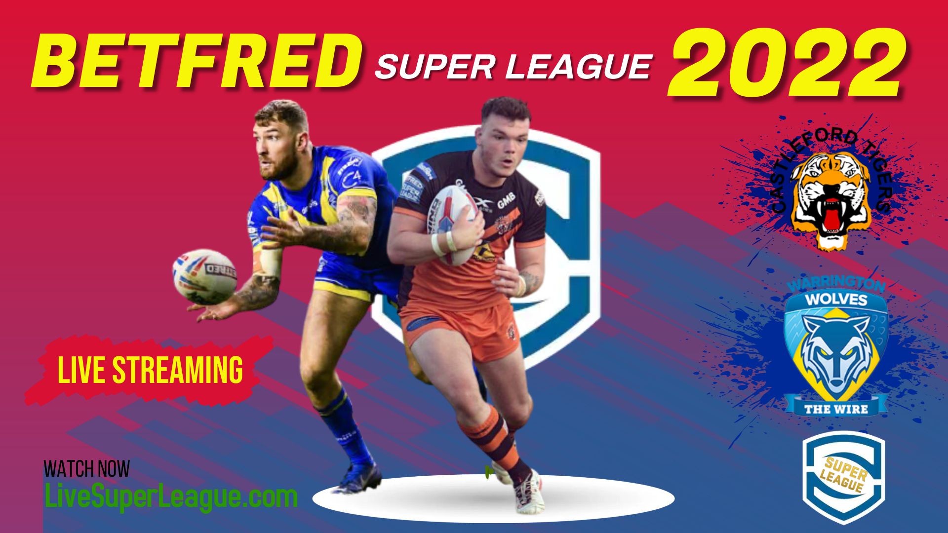 Warrington Wolves Vs Castleford Tigers RD 2 Live Stream 2022 | Full Match Replay