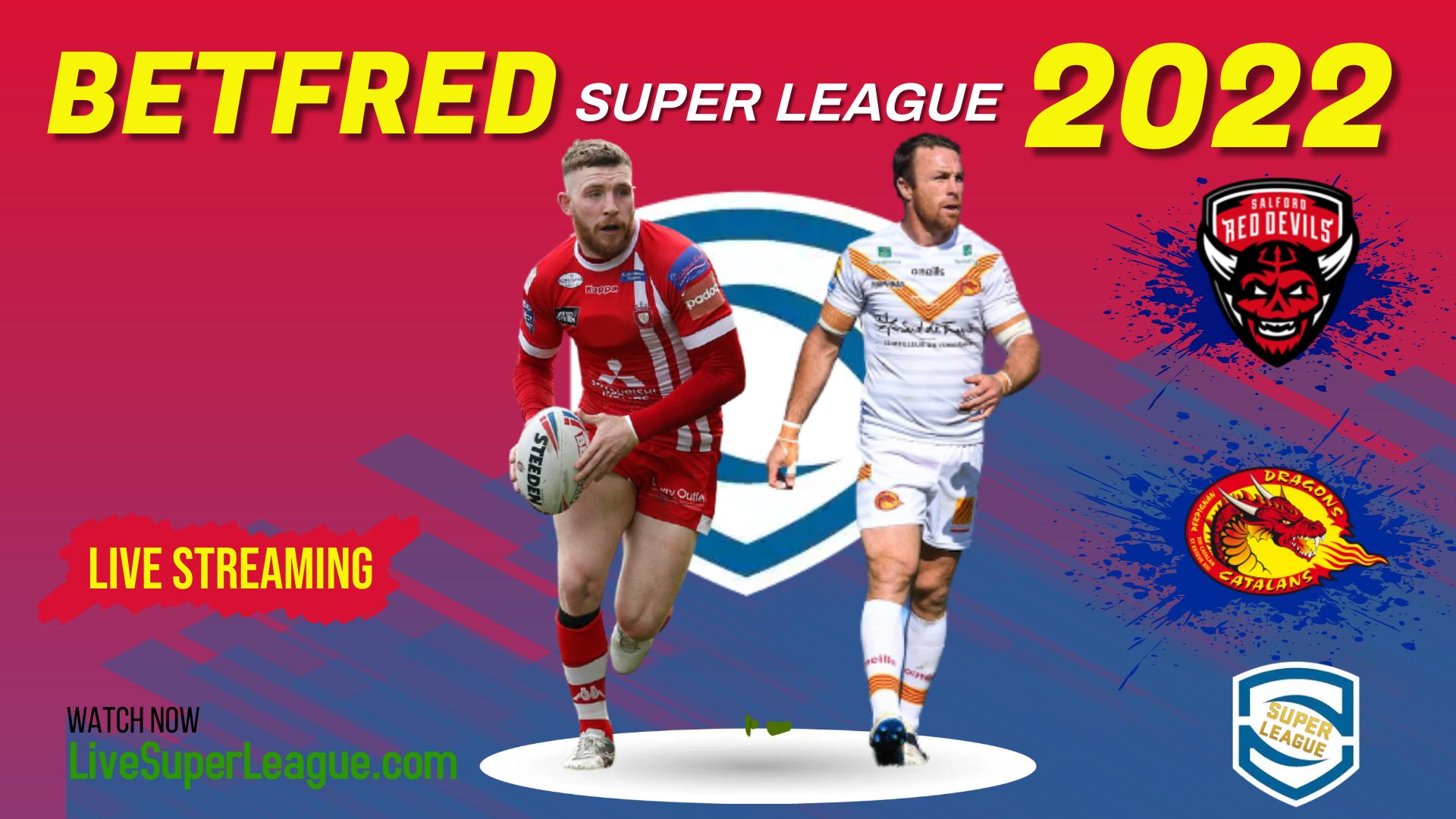 Catalans Dragons Vs Salford Red Devils RD 24 Live Stream 2022 | Full Match Replay