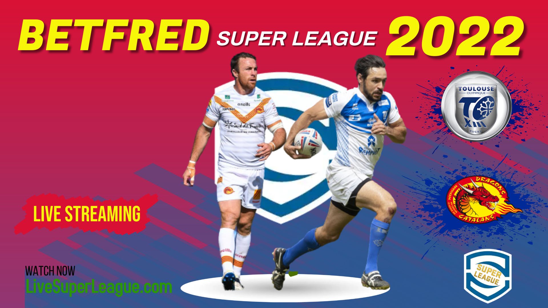 Toulouse Vs Catalans Dragons RD 25 Live Stream 2022 | Full Match Replay