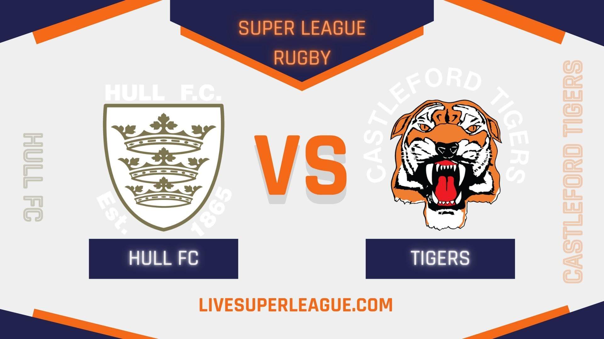 Hull FC Vs Castleford Tigers RD 1 Live Stream 2023 | Full Match Replay