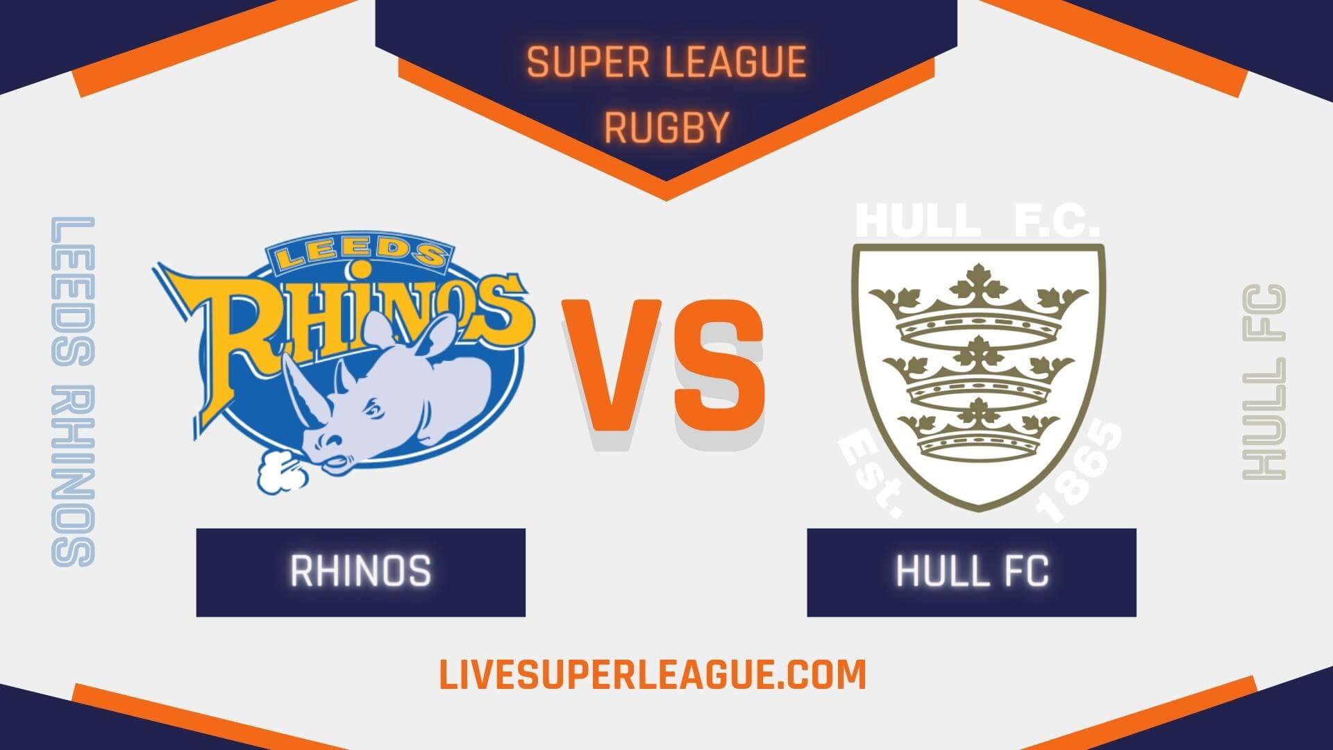 Leeds Rhinos Vs Hull FC RD 2 Live Stream 2023 | Full Match Replay