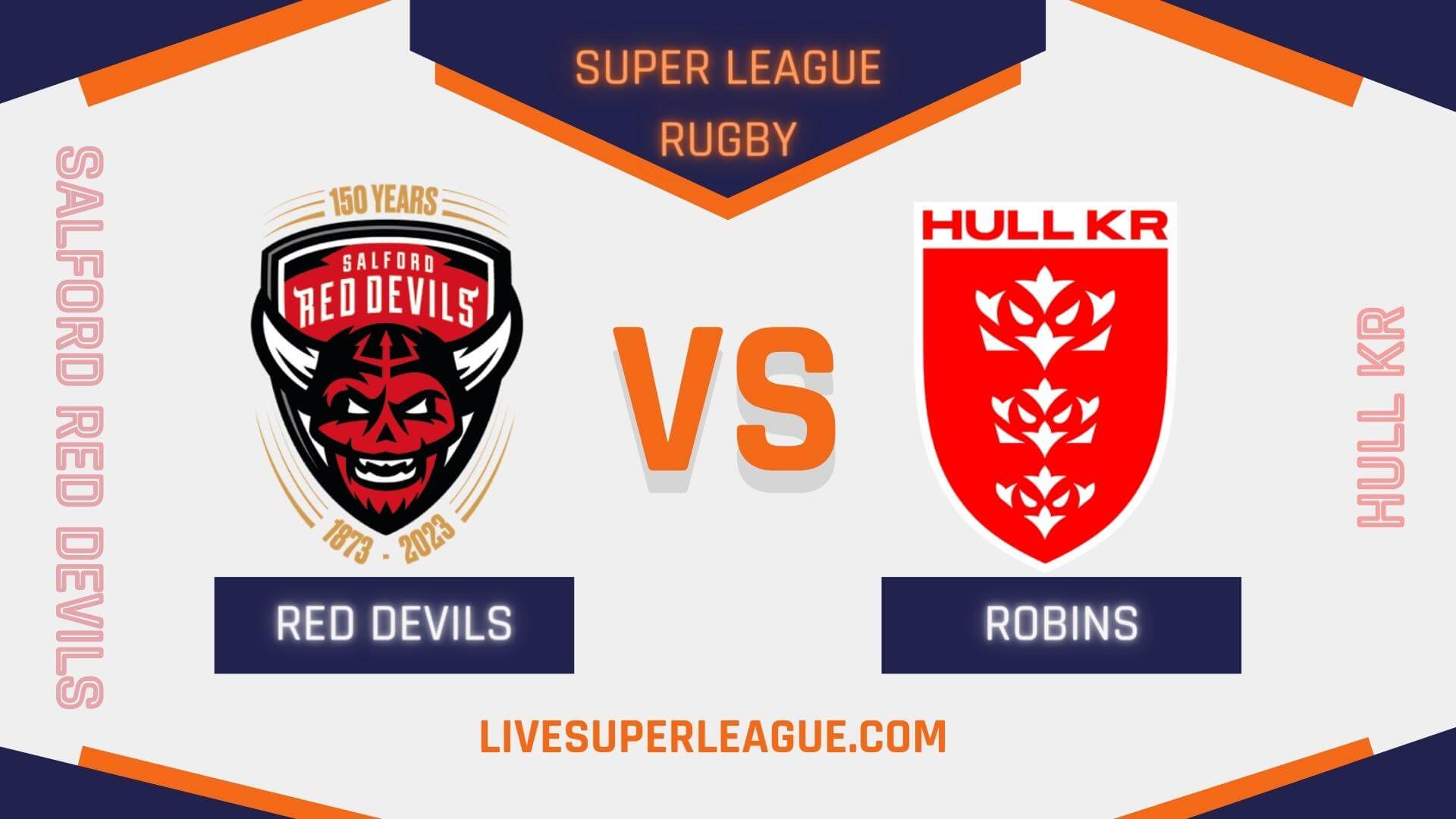 Salford Red Devils Vs Hull KR RD 2 Live Stream 2023 | Full Match Replay