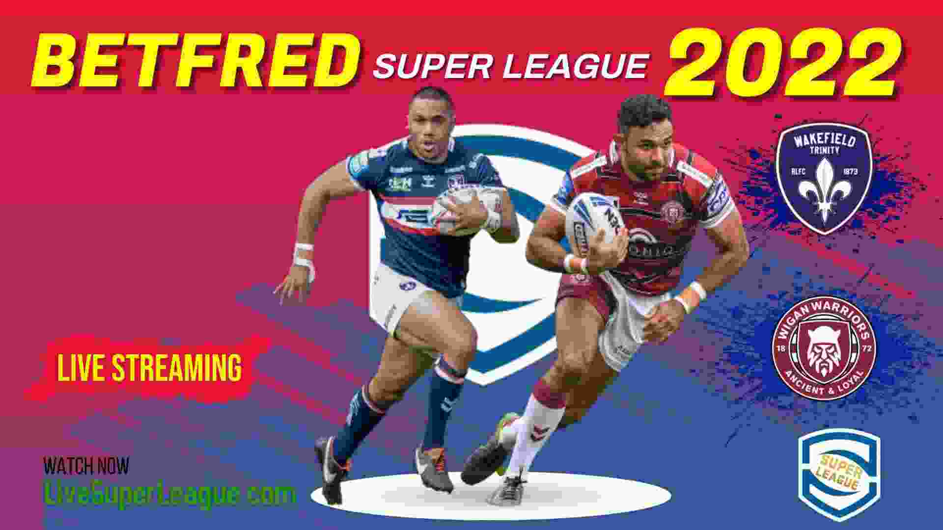 watch-wigan-warriors-vs-wakefield-trinity-online