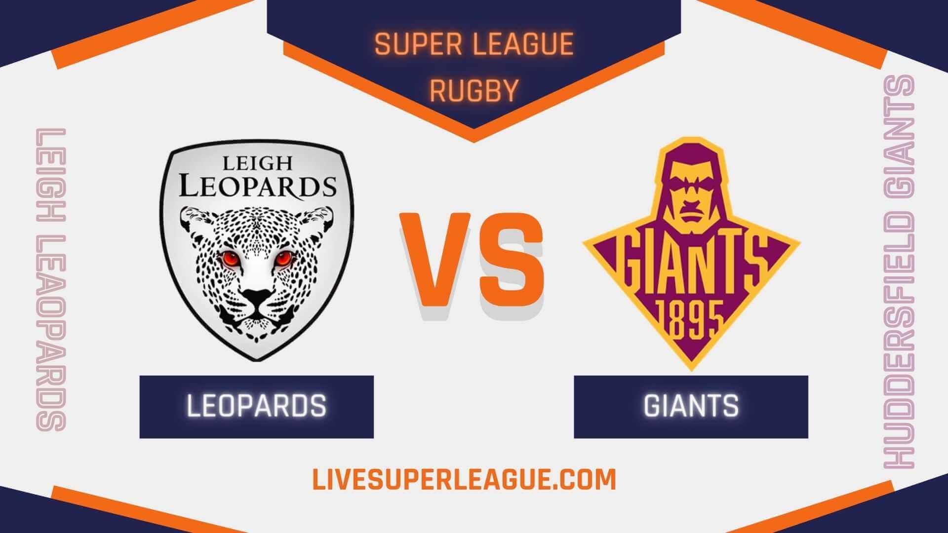Leigh Leopards Vs Huddersfield Giants RD 01 Live Stream 2024 | Full Match Replay