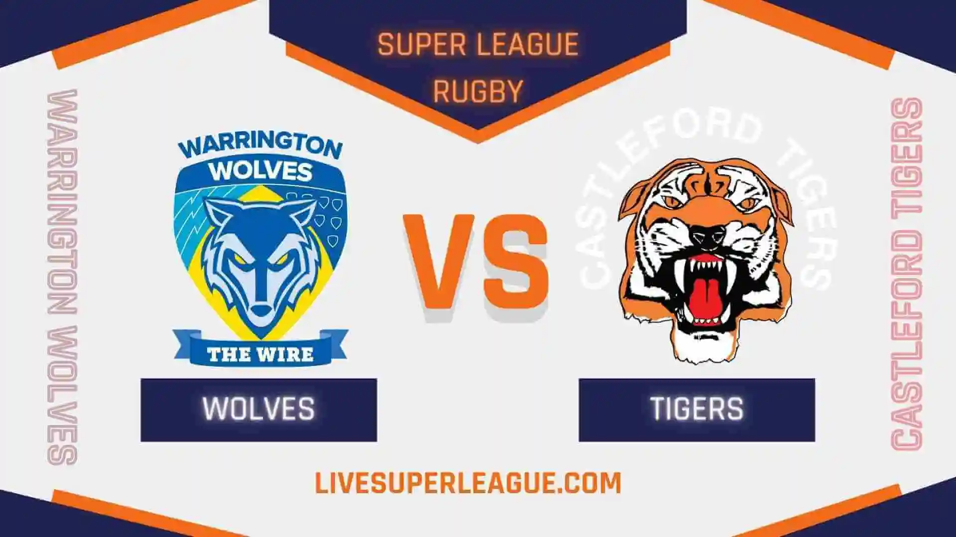 live-warrington-wolves-vs-castleford-tigers-treaming