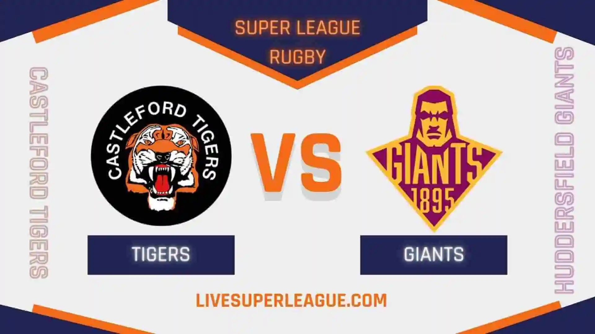 live-castleford-tigers-vs-huddersfield-giants-coverage