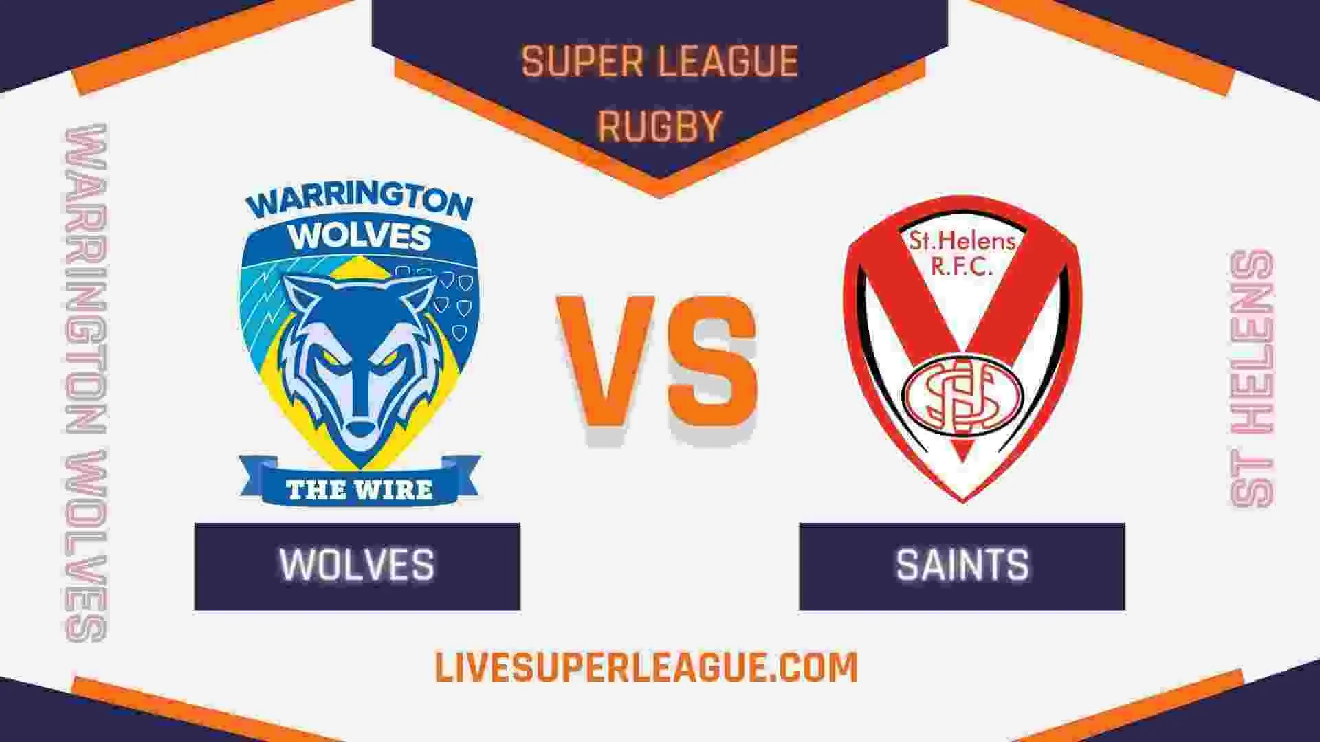 Live Warrington Wolves VS St Helens Broadcast
