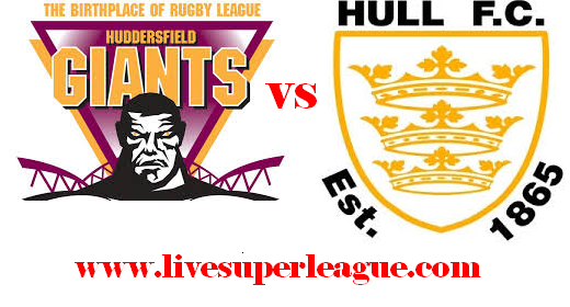 Watch Huddersfield Giants V Hull FC Online