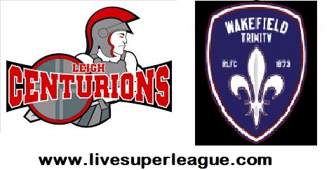 Live Wakefield Trinity V Leigh Centurions Broadcast