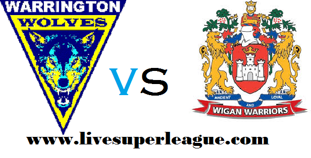 Live Wigan Warriors VS Warrington Wolves Telecast