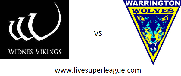 Watch Widnes Vikings VS Warrington Wolves Online